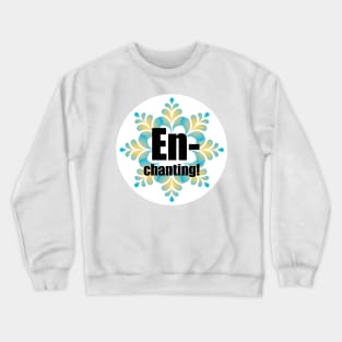 Enchanting Crewneck Sweatshirt